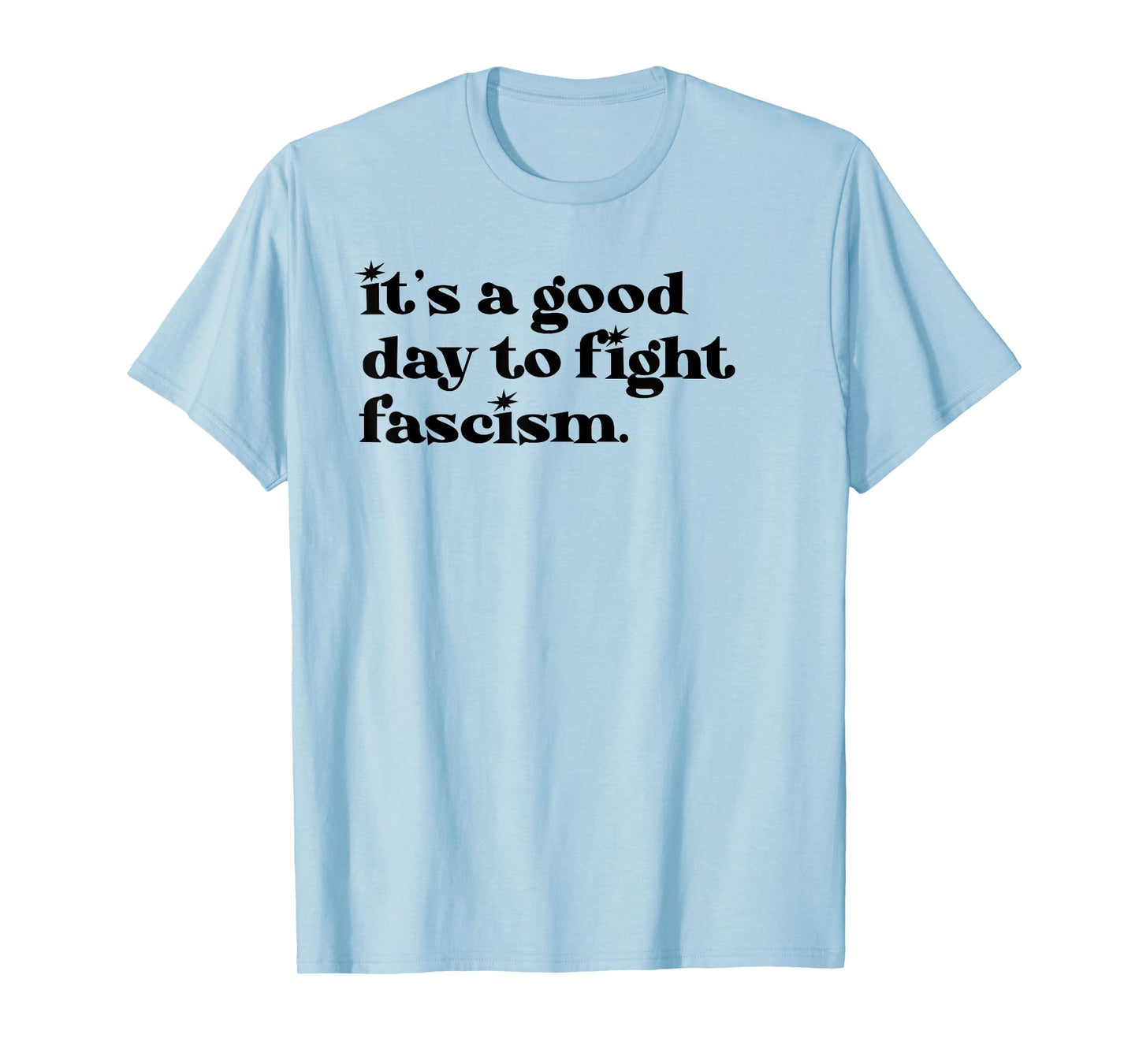 No Kings Protect Democracy It's A Good Day to Fight Fascism T-Shirt
