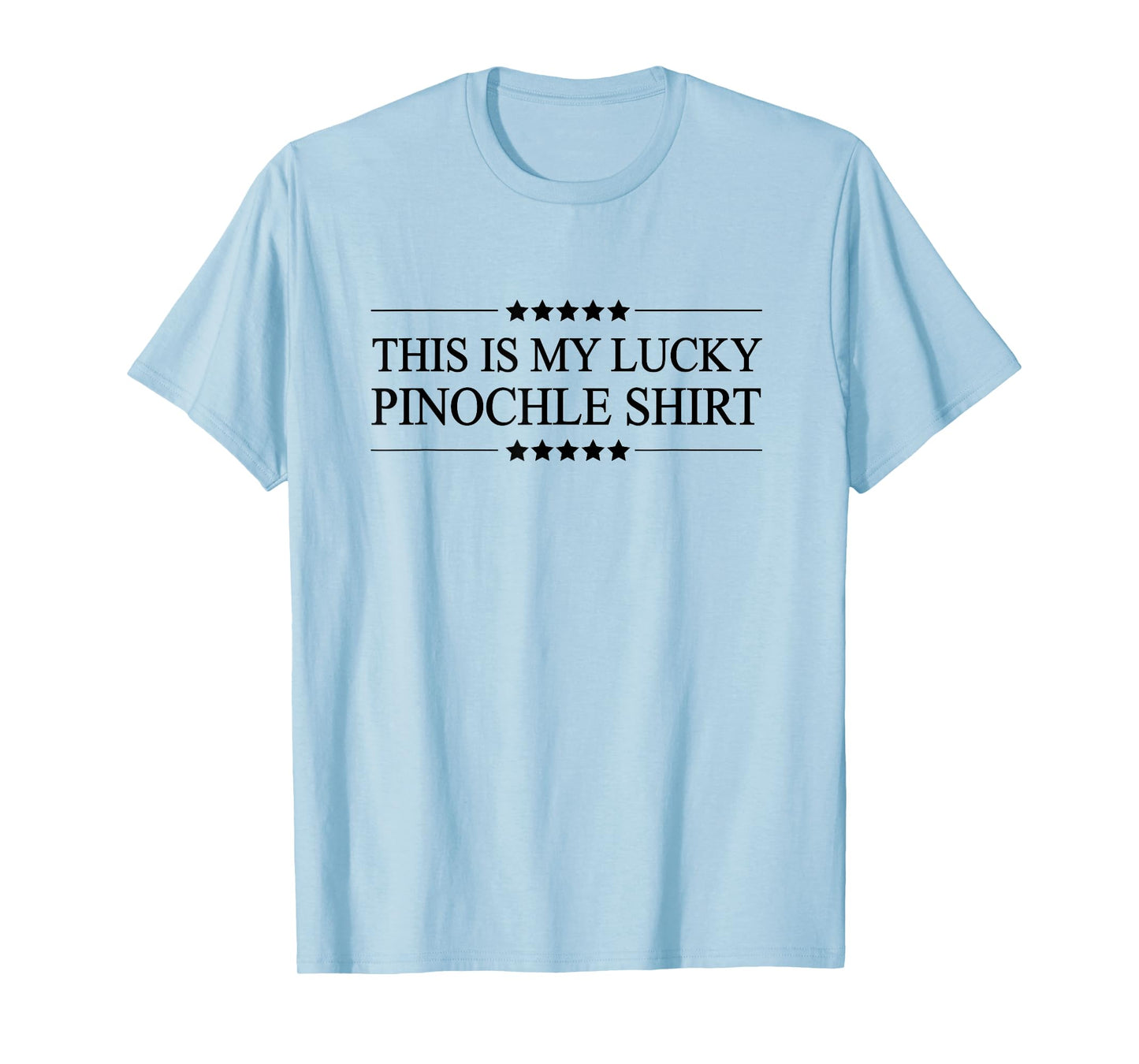 This is My Lucky Pinochle Shirt Funny Graphic T-Shirt