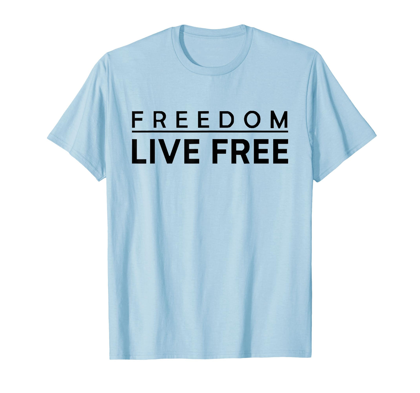 Live Free Christian Conservative Black and White Quote T-Shirt