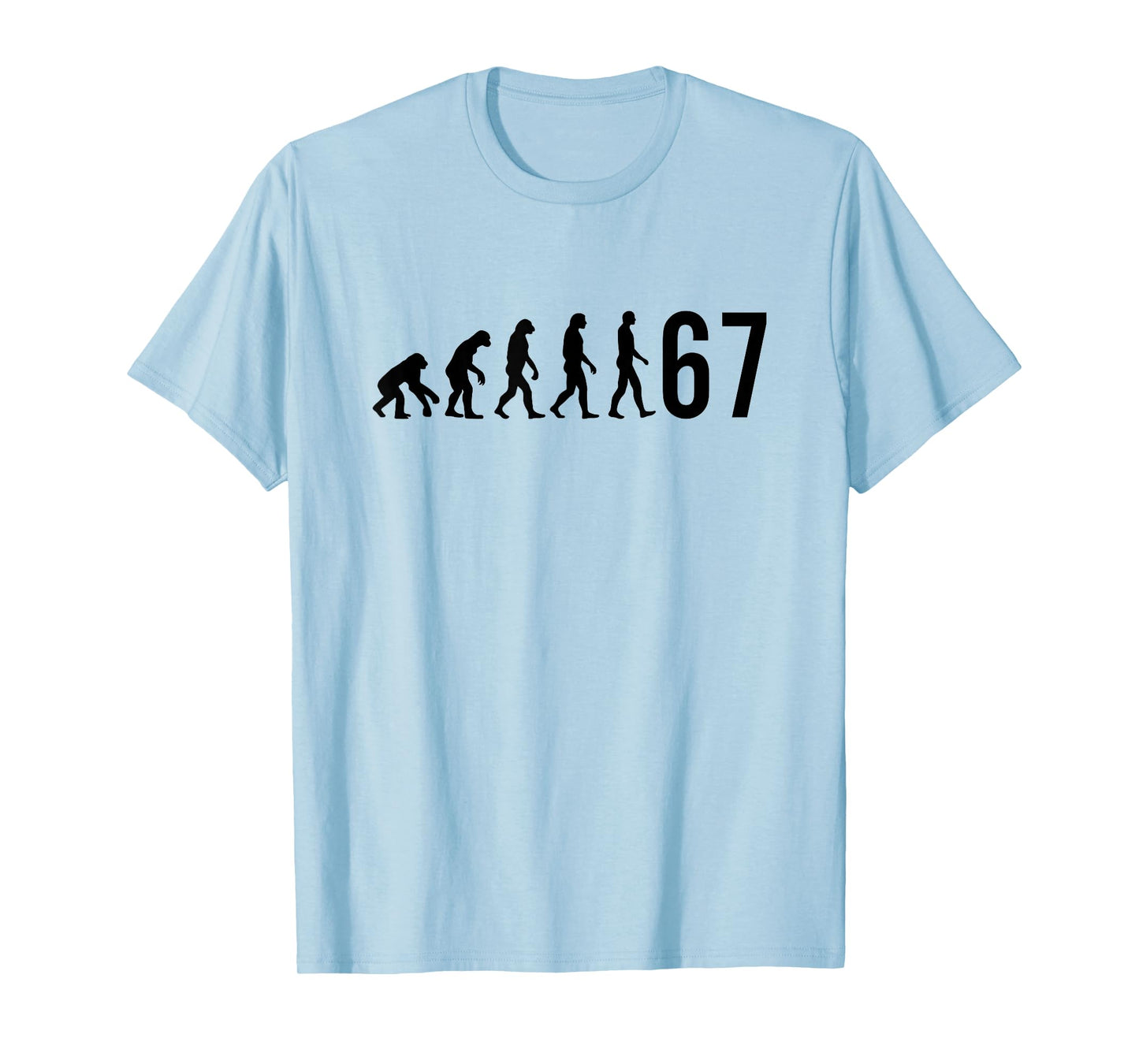 67 Meme Evolution of Man T-Shirt