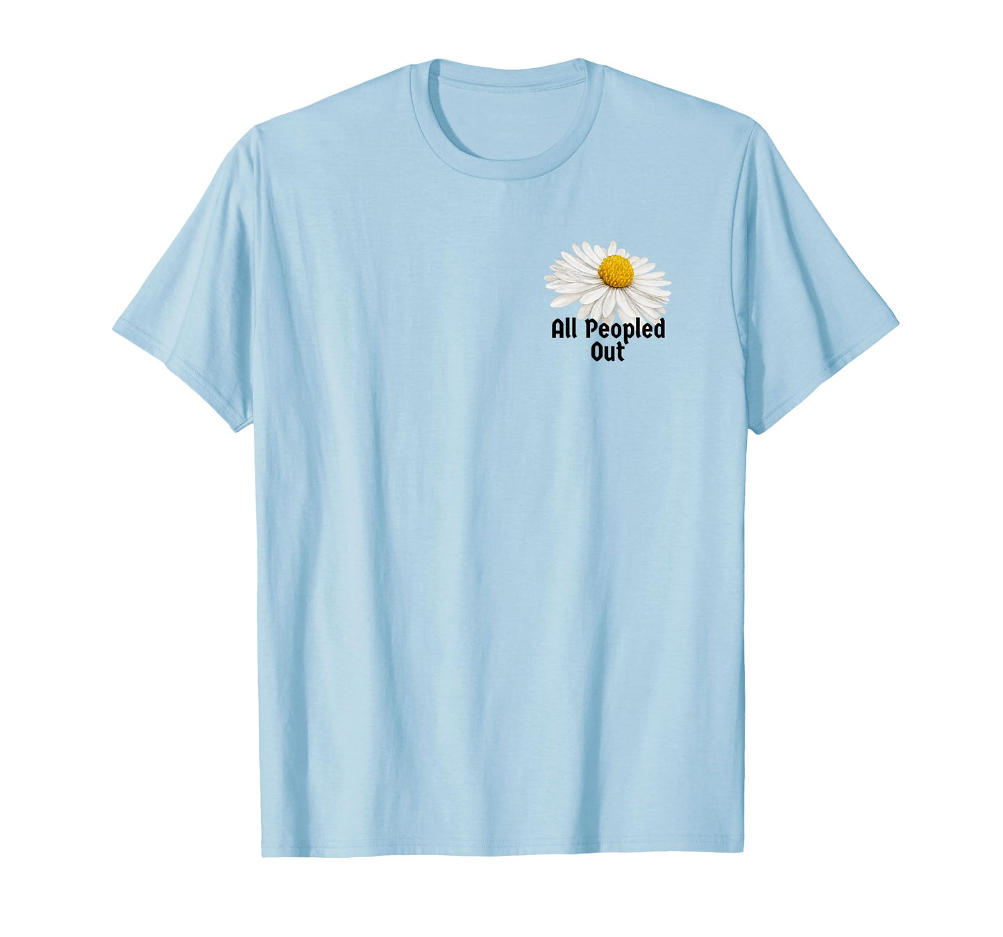 Vintage Botanical Saying All Peopled Out for Women Men T-Shirt