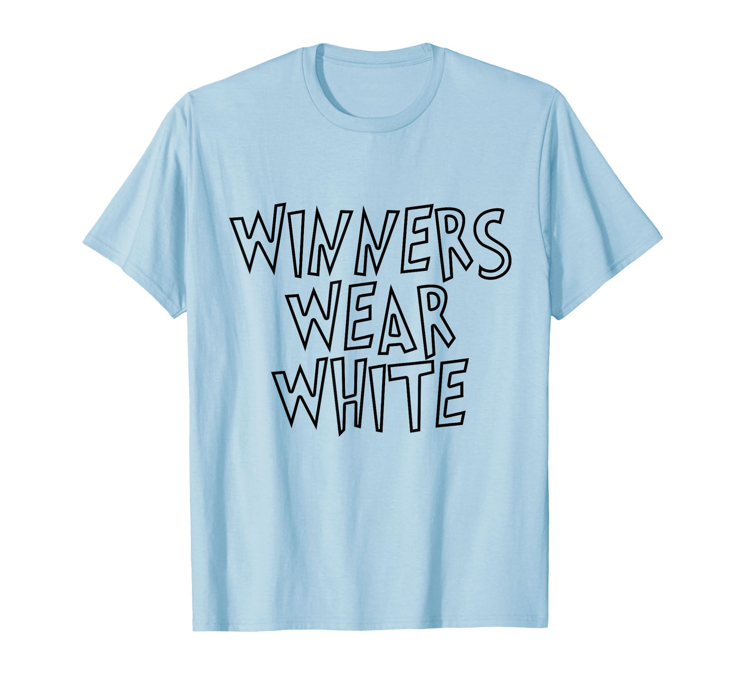 Winners Wear White Summer Camp Color war White Team Spirit T-Shirt