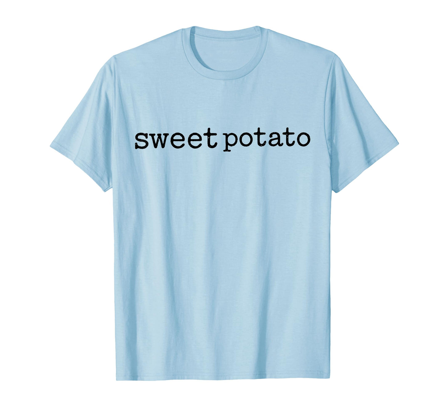 Matching Funny Sweet Potato Kind of Rude Potato Gifts T-Shirt