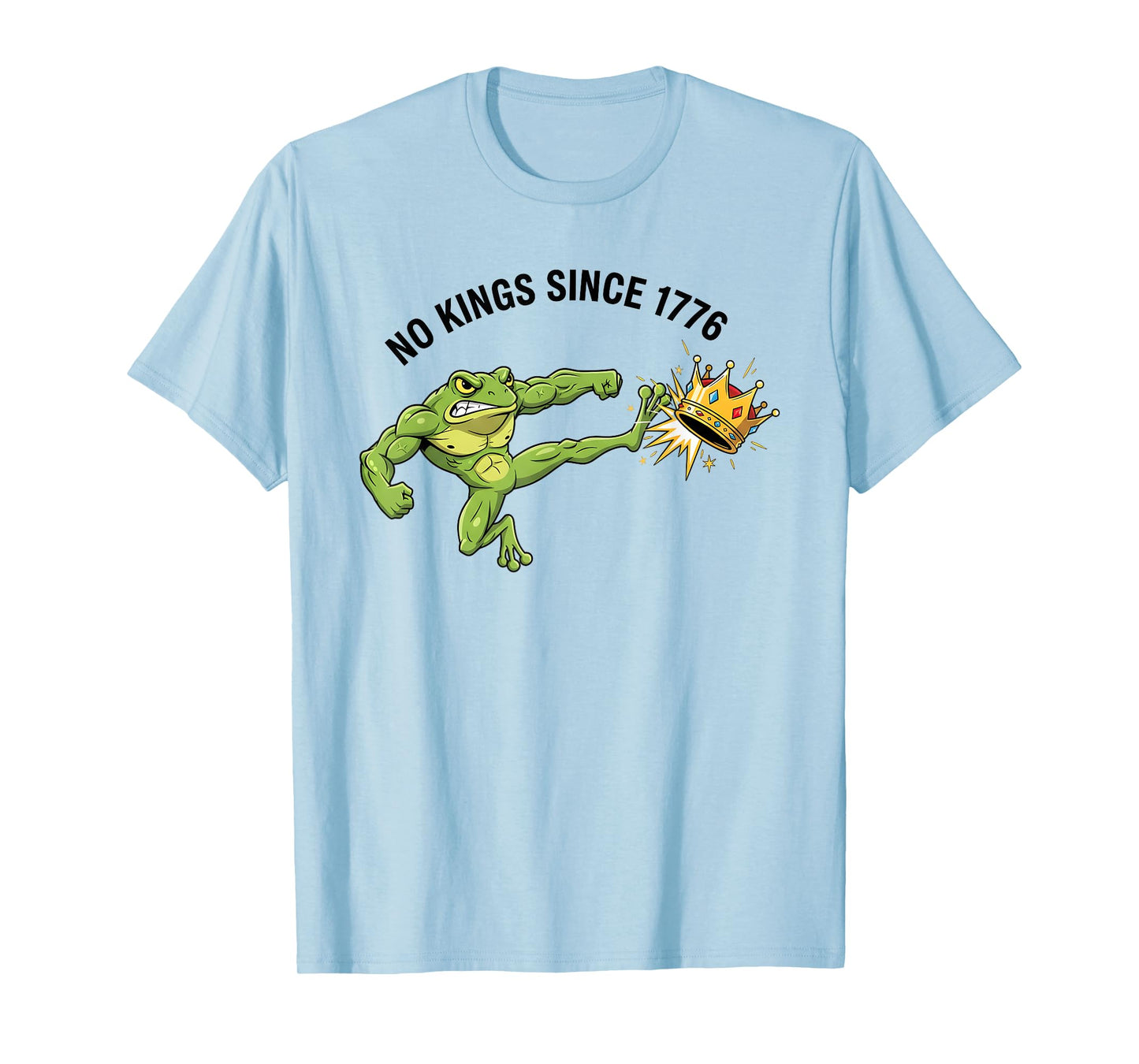 No Kings Since 1776 Frog Protest No Kings in America T-Shirt