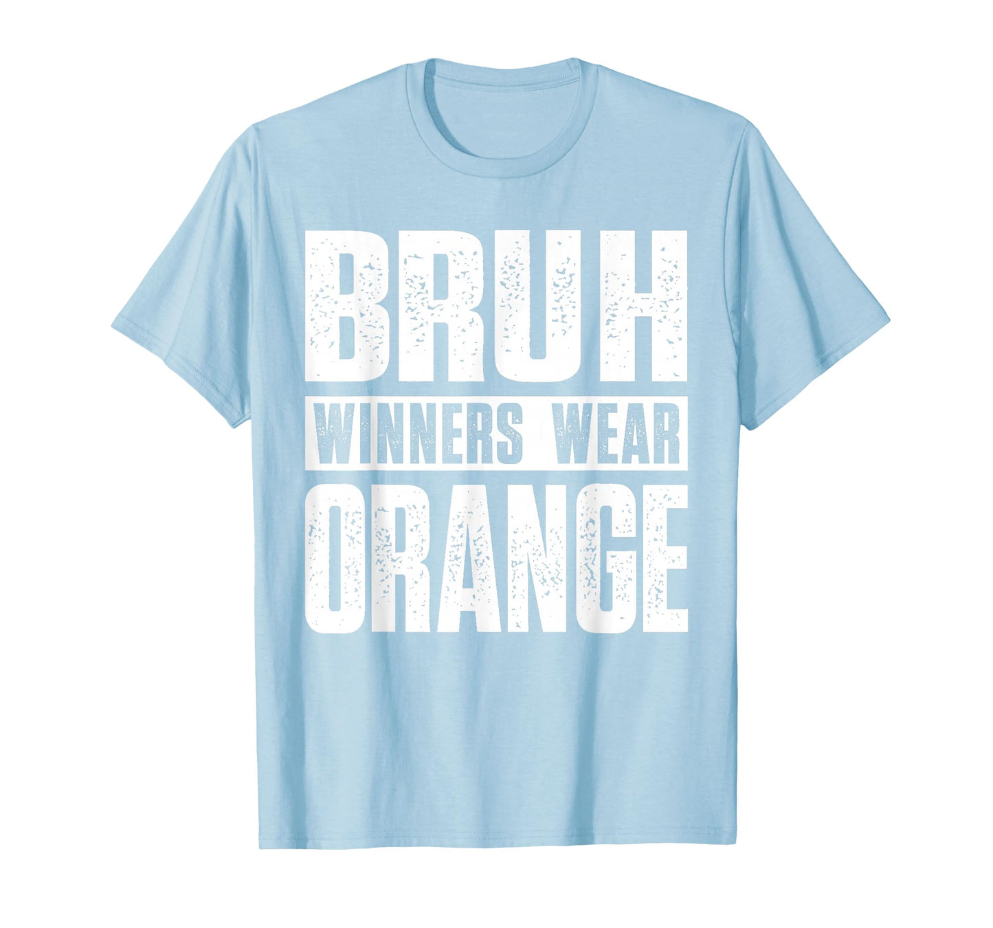 Winners Wear Orange Team Spirit Week Sports Day Color War T-Shirt