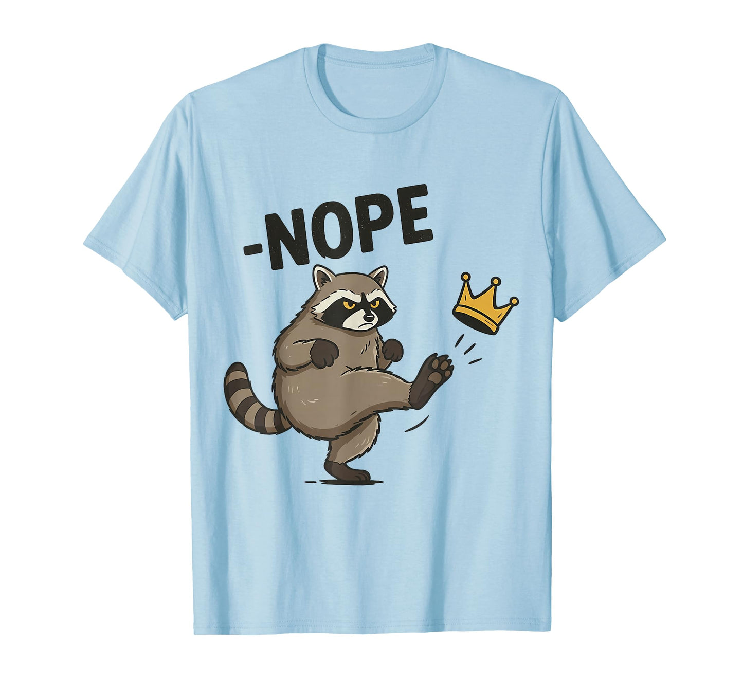 No Kings in America Raccoon, Funny Political Meme T-Shirt