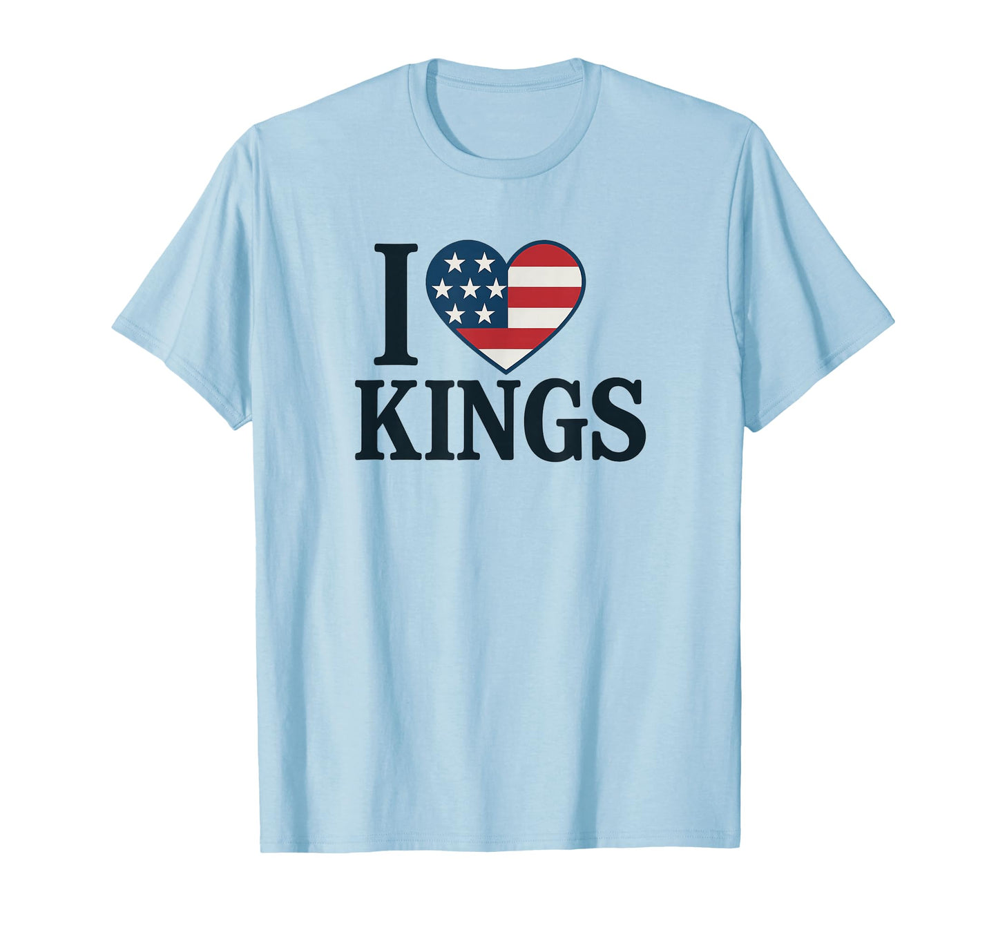 I Love Kings Funny Anti No Kings Protest T-Shirt