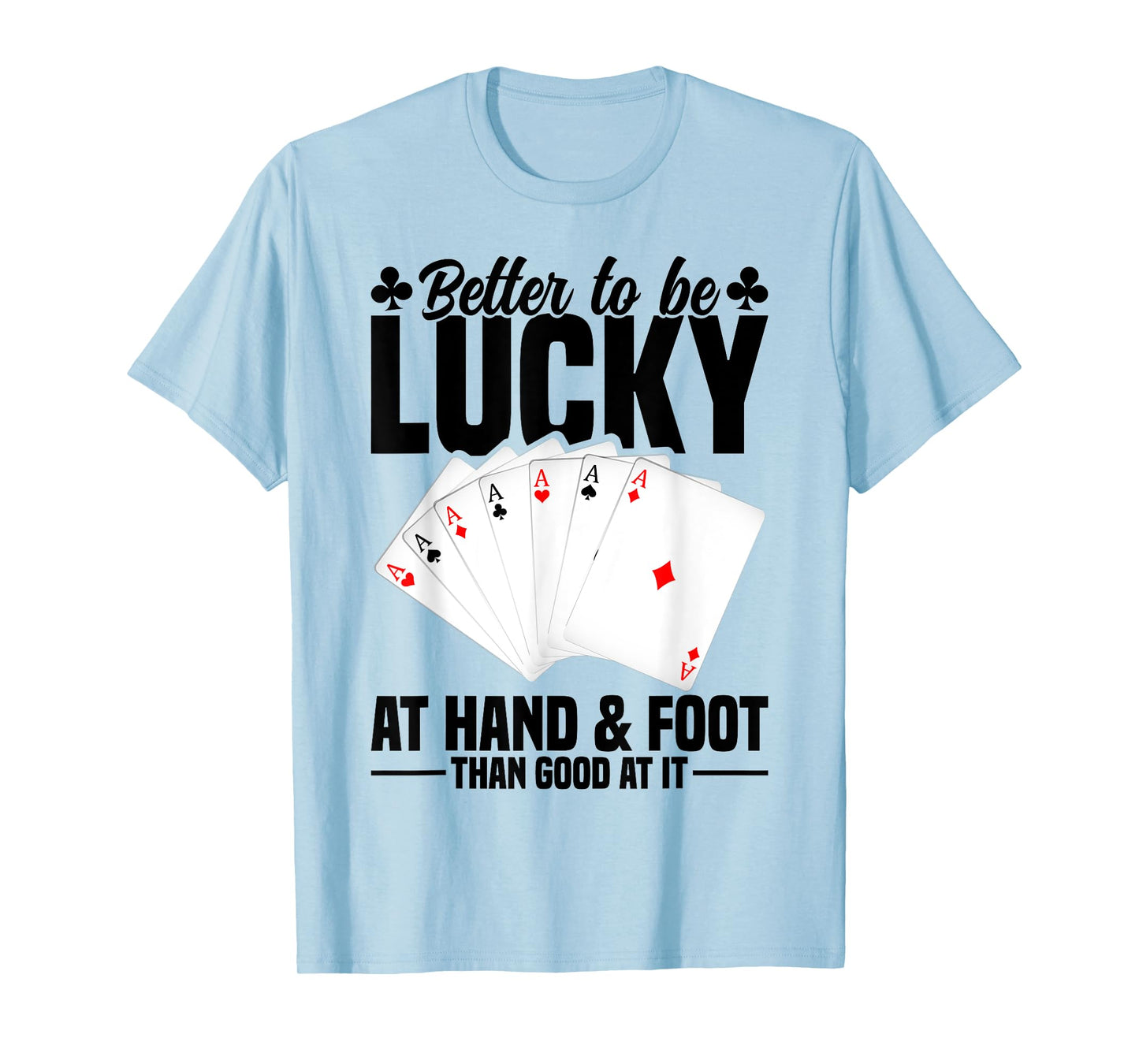 Hand and Foot Playing Cards Game Set Partner Hand Foot T-Shirt