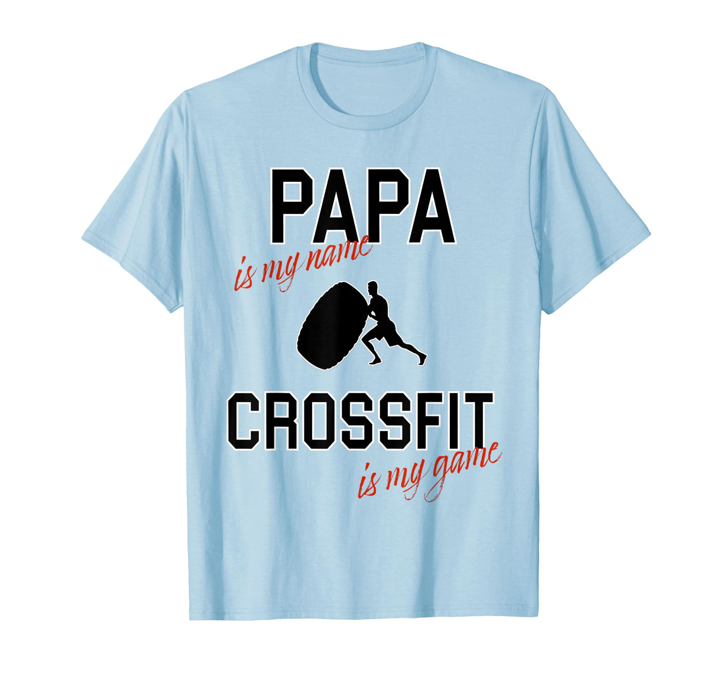 Mens Funny Dad Gifts - Future Dad Crossfit Game T-Shirt