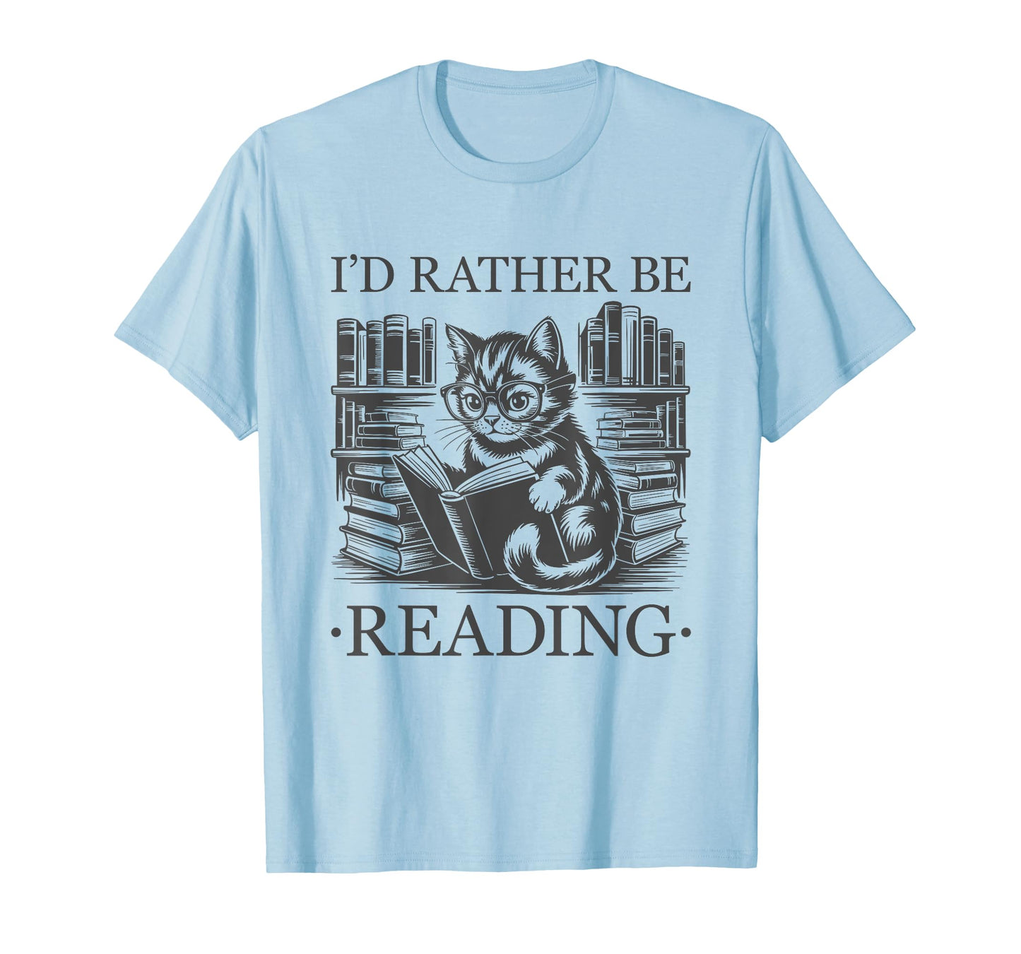 I'd Rather Be Reading T-Shirt