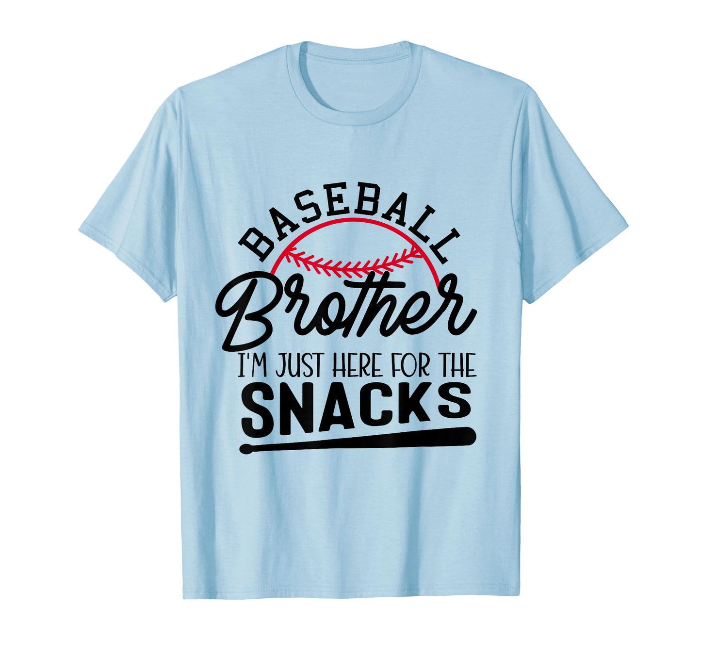 Baseball Brother I'm Just Here for the Snacks Funny Baseball T-Shirt