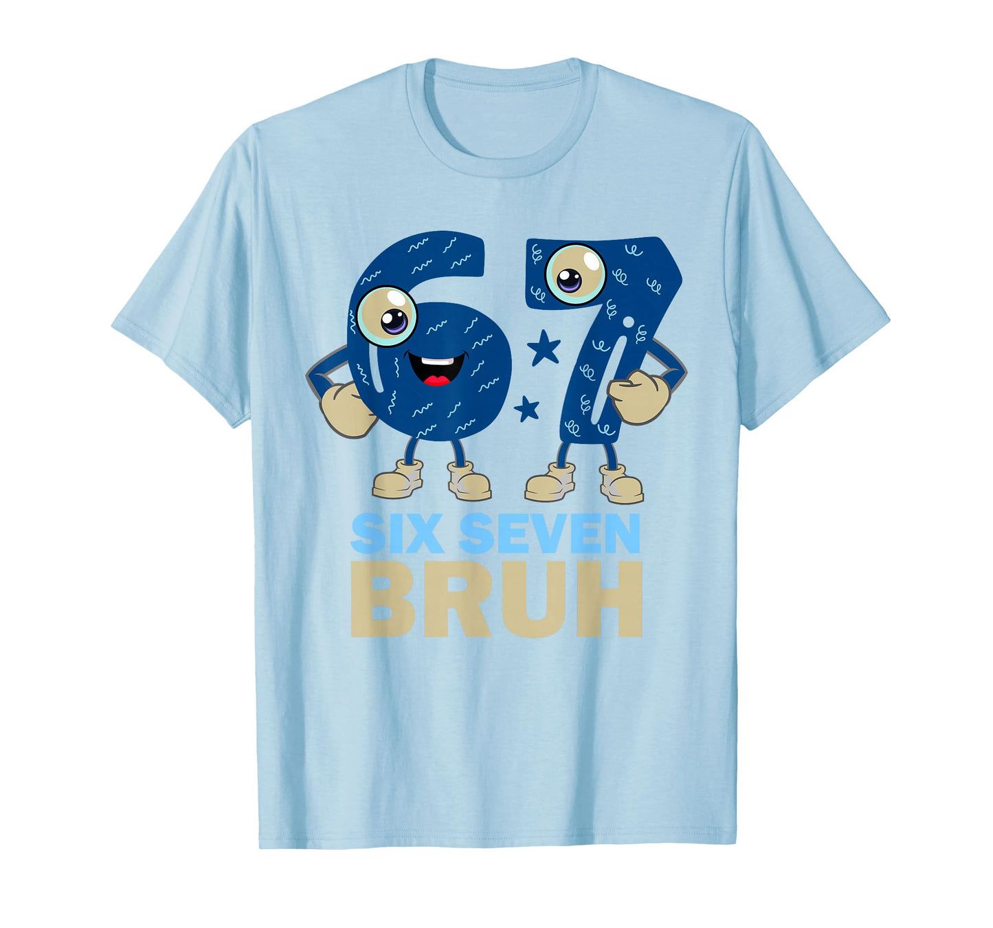 67 Meme 6 7 Numbers Designs Six Seven Bruh Funny Boys Kids T-Shirt