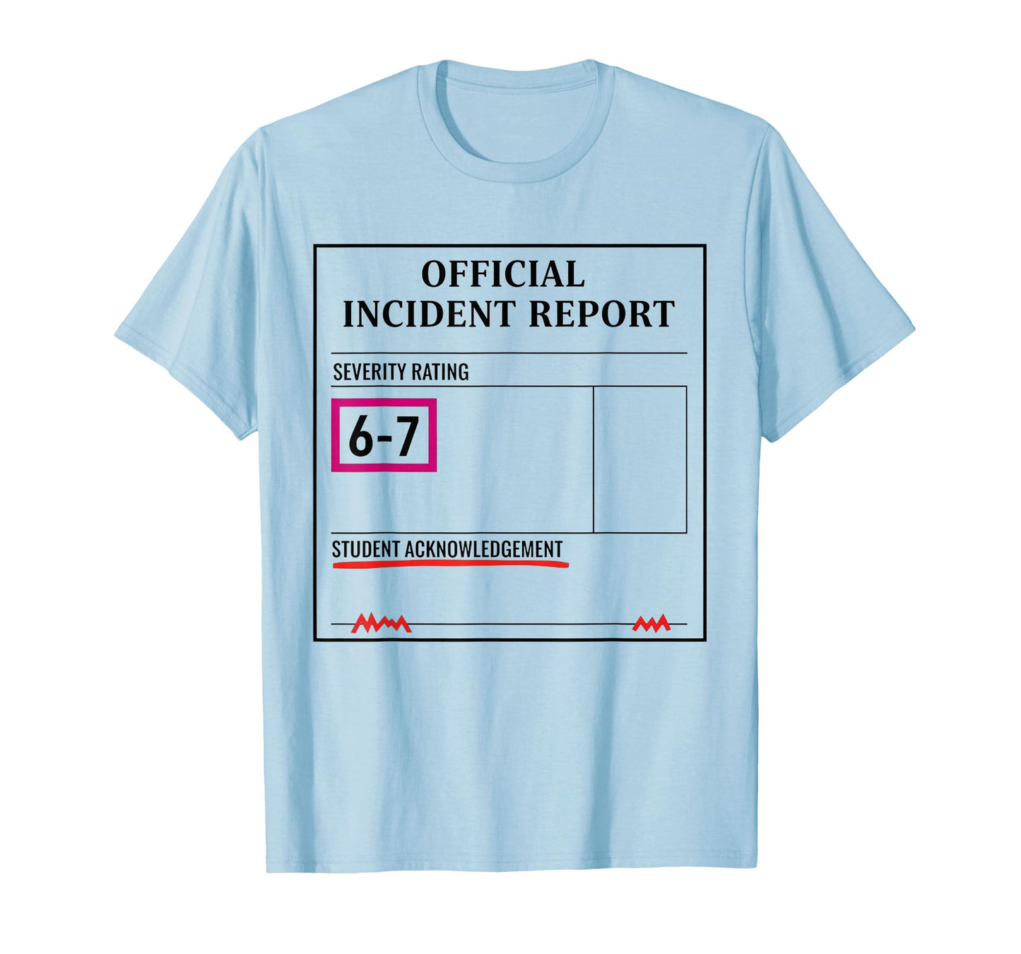 67 Don't Say 6-7 Again Teacher Shirt Funny 67 Sarcastic Meme T-Shirt