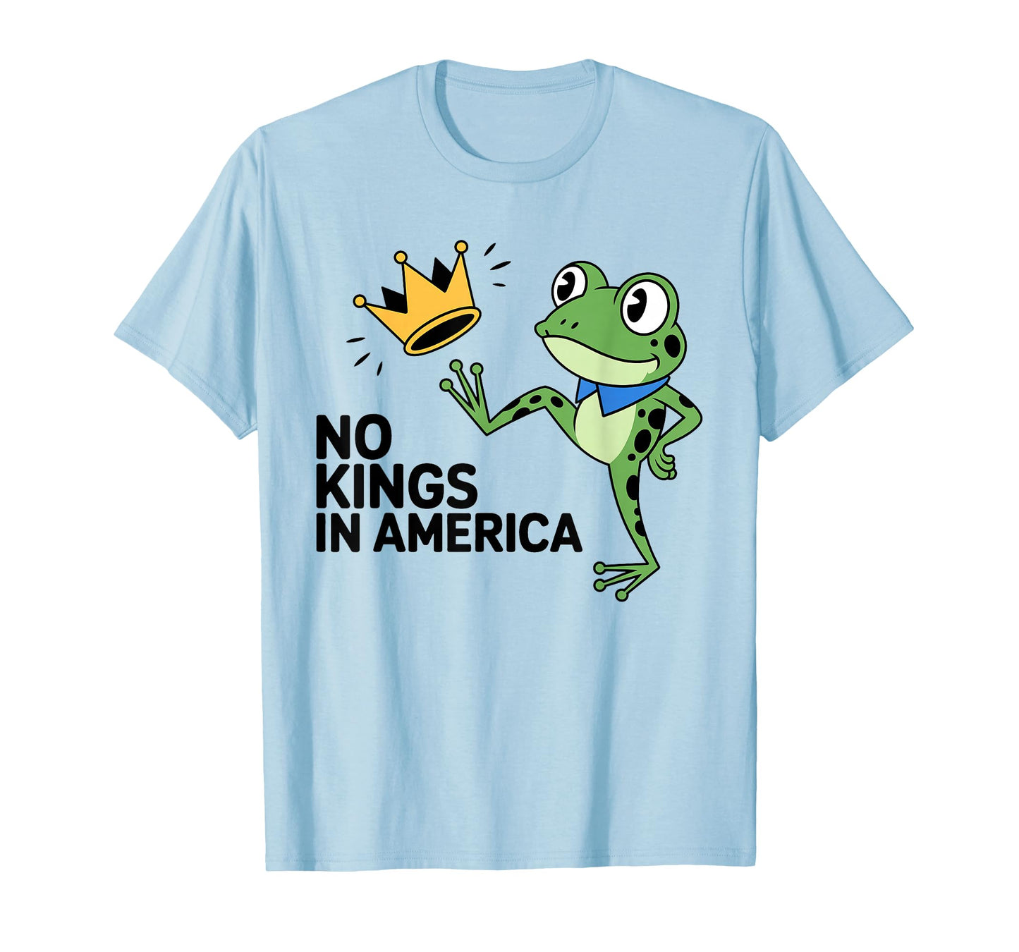 Frog No Kings in America We The People Political T-Shirt