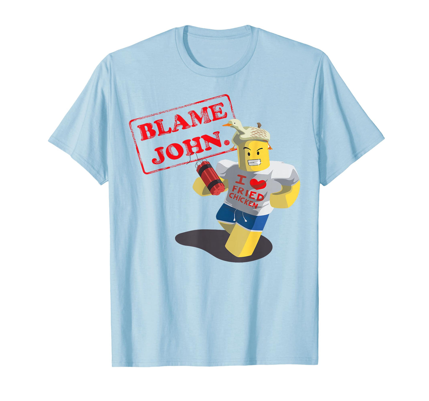 John Doe Shedletsky Blame John I Love Fried Chicken T-Shirt