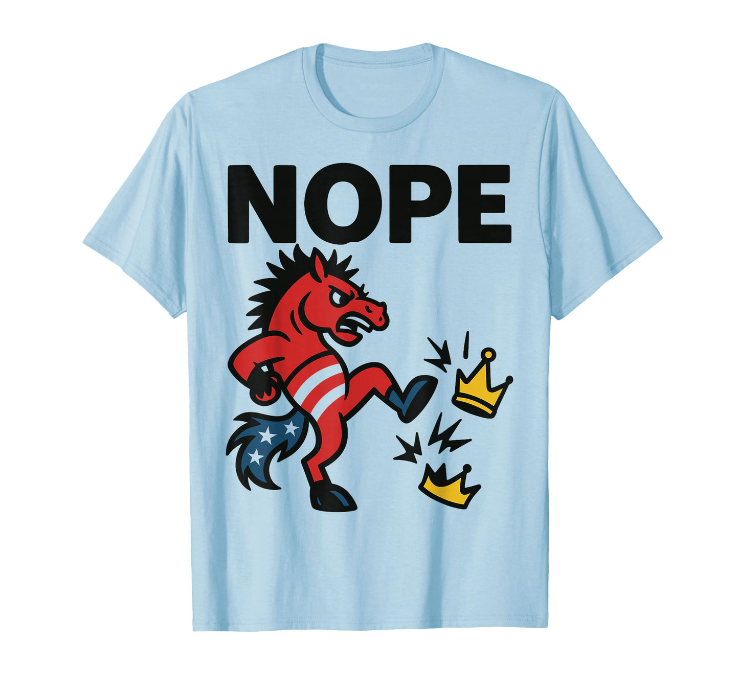 No Kings Nope Bold Protest Expression T-Shirt