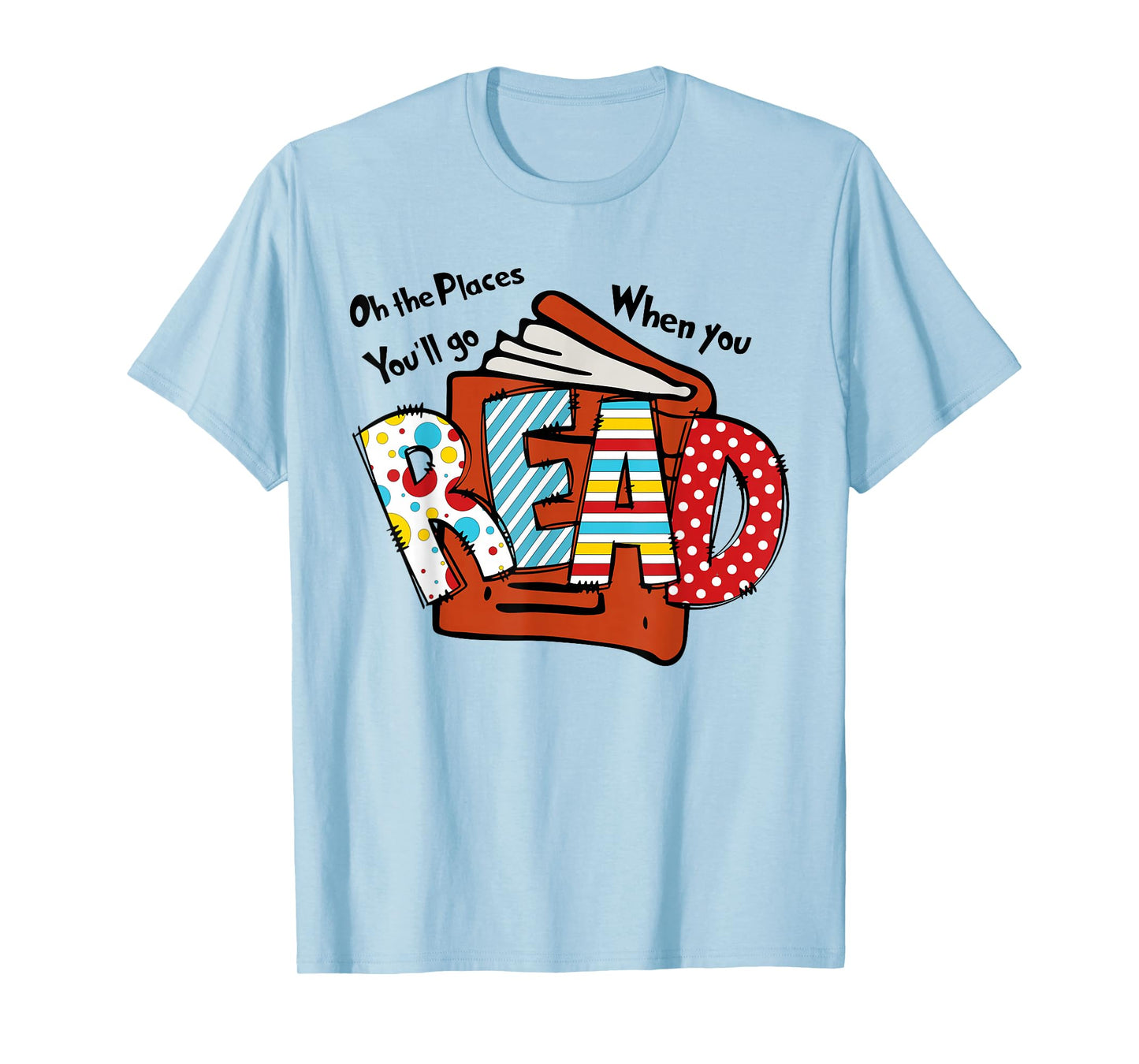 Books Balloon Oh The Places You Will Go When You Read T-Shirt