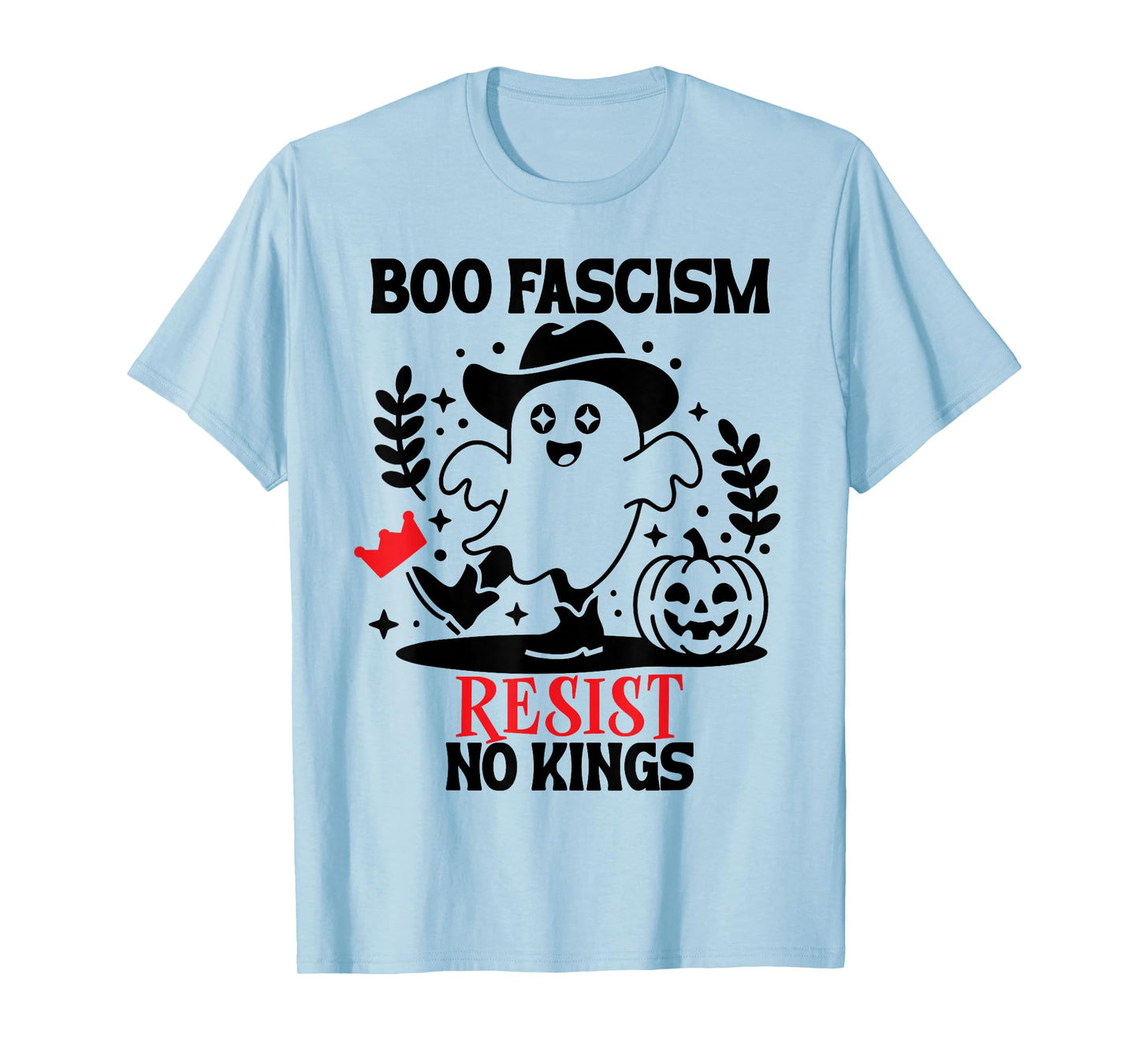 Nope No Kings in America Boo Fascism Fall of Fascism Resist T-Shirt