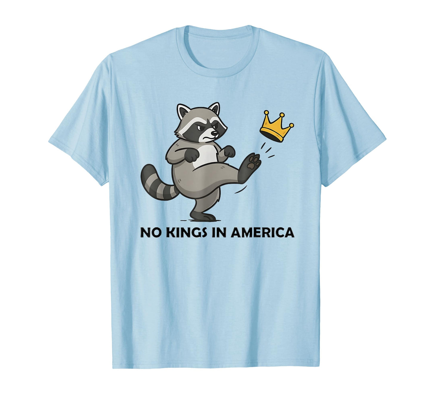 No Kings in America We The People Democracy Angry Raccoon T-Shirt