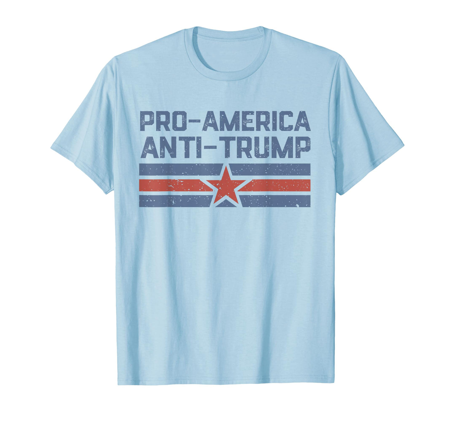 Pro-America Anti-Trump Funny Patriotic Retro Political T-Shirt