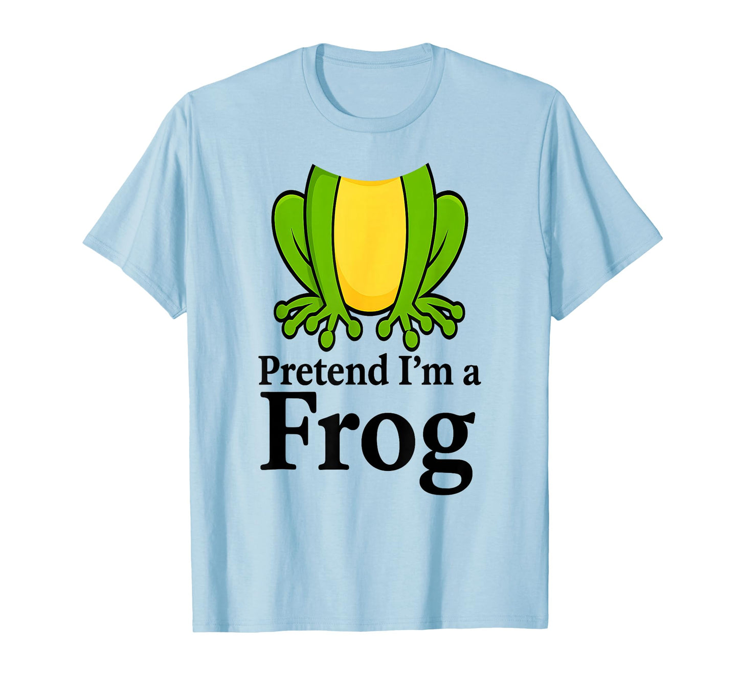 Pretend I’m a Frog Costume Halloween T-Shirt