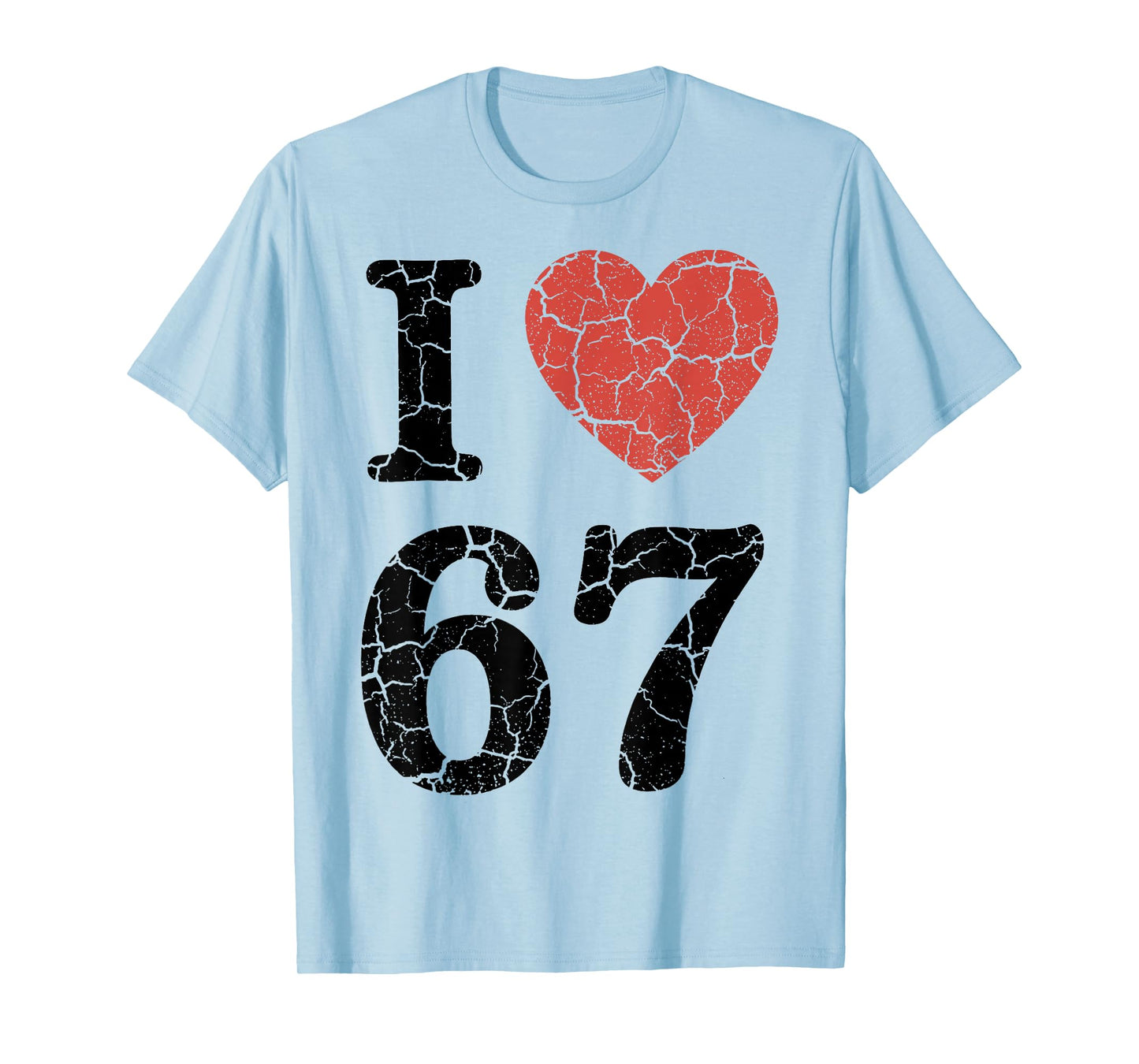 Retro I Love 67 Heart Number 67 Funny Meme Six Seven 6 7 T-Shirt