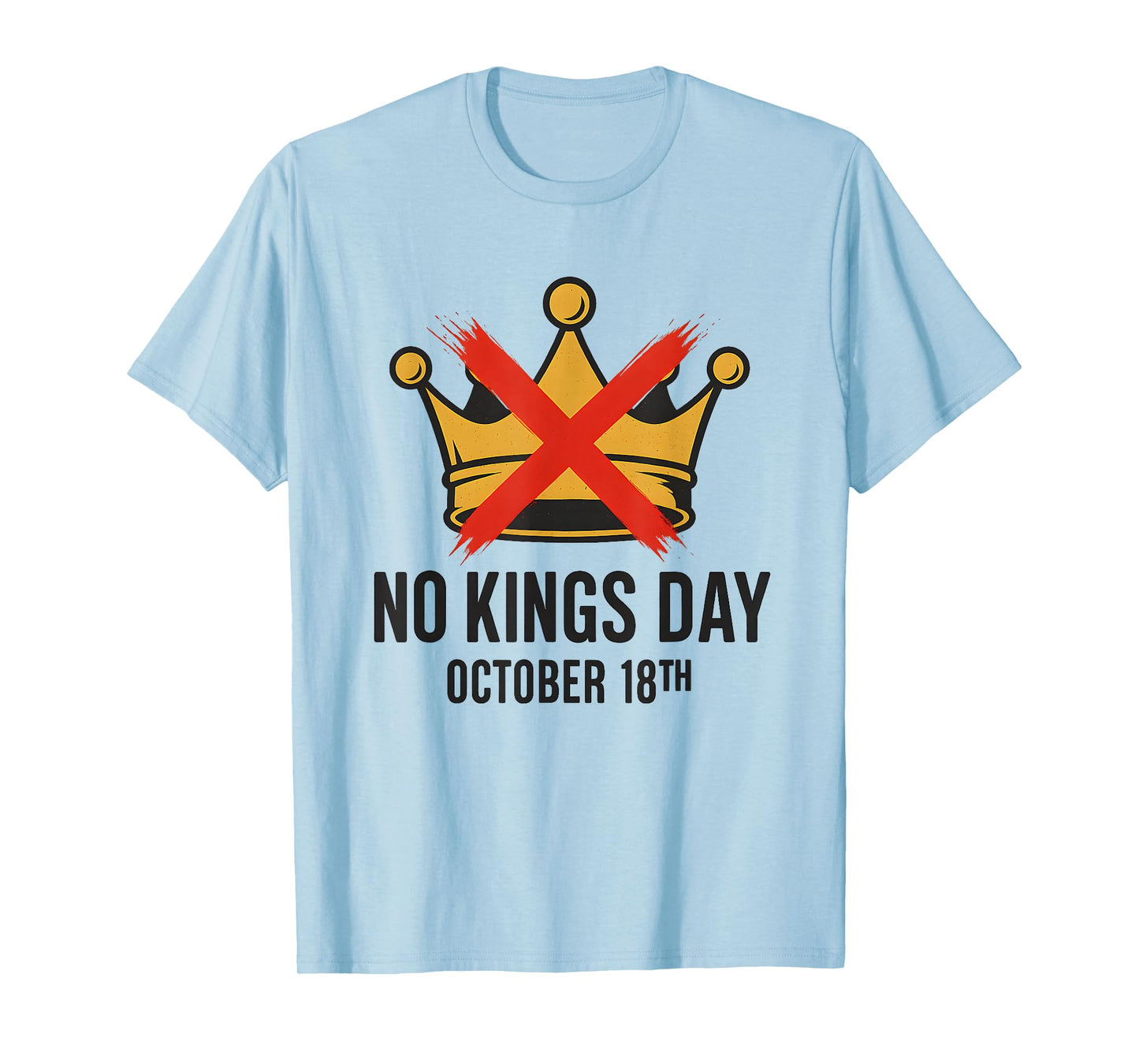 No Kings Day October 18th/ No Kings in America Democracy T-Shirt
