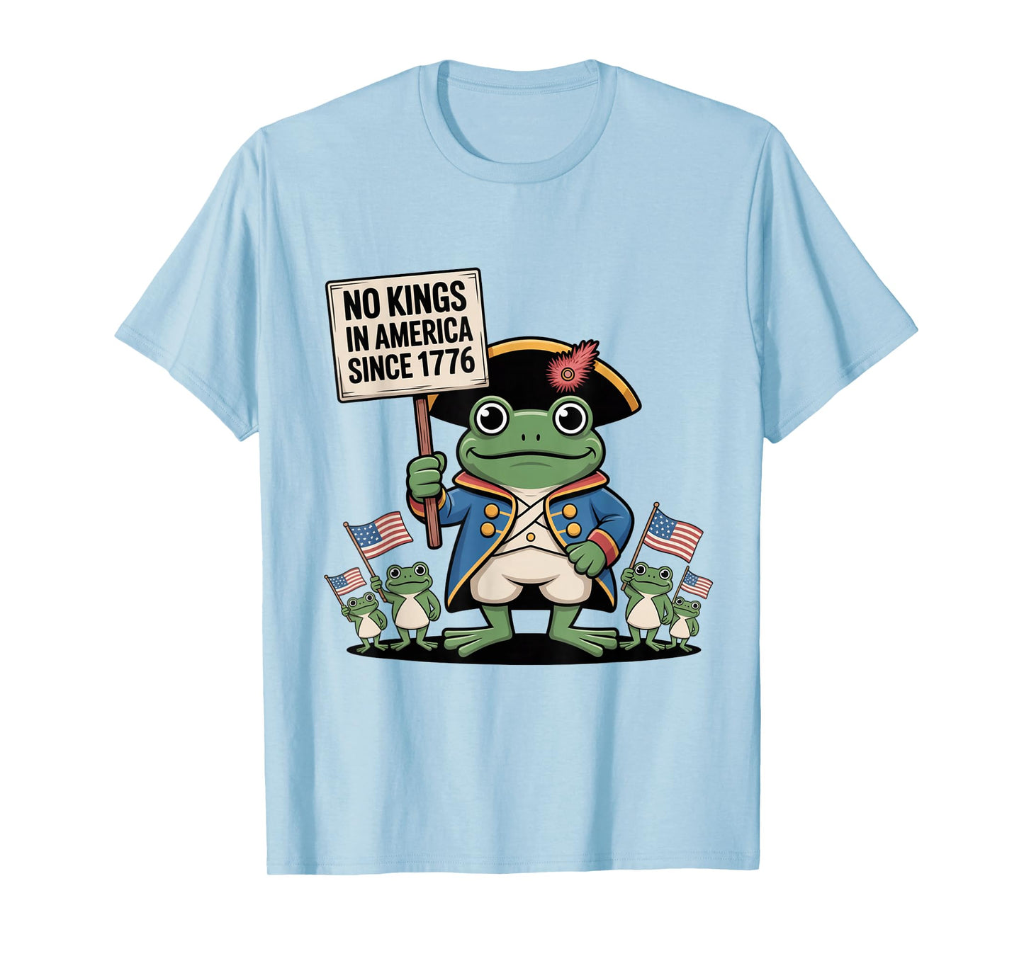 Frog Protest No Kings in America Since 1776 American Flag T-Shirt
