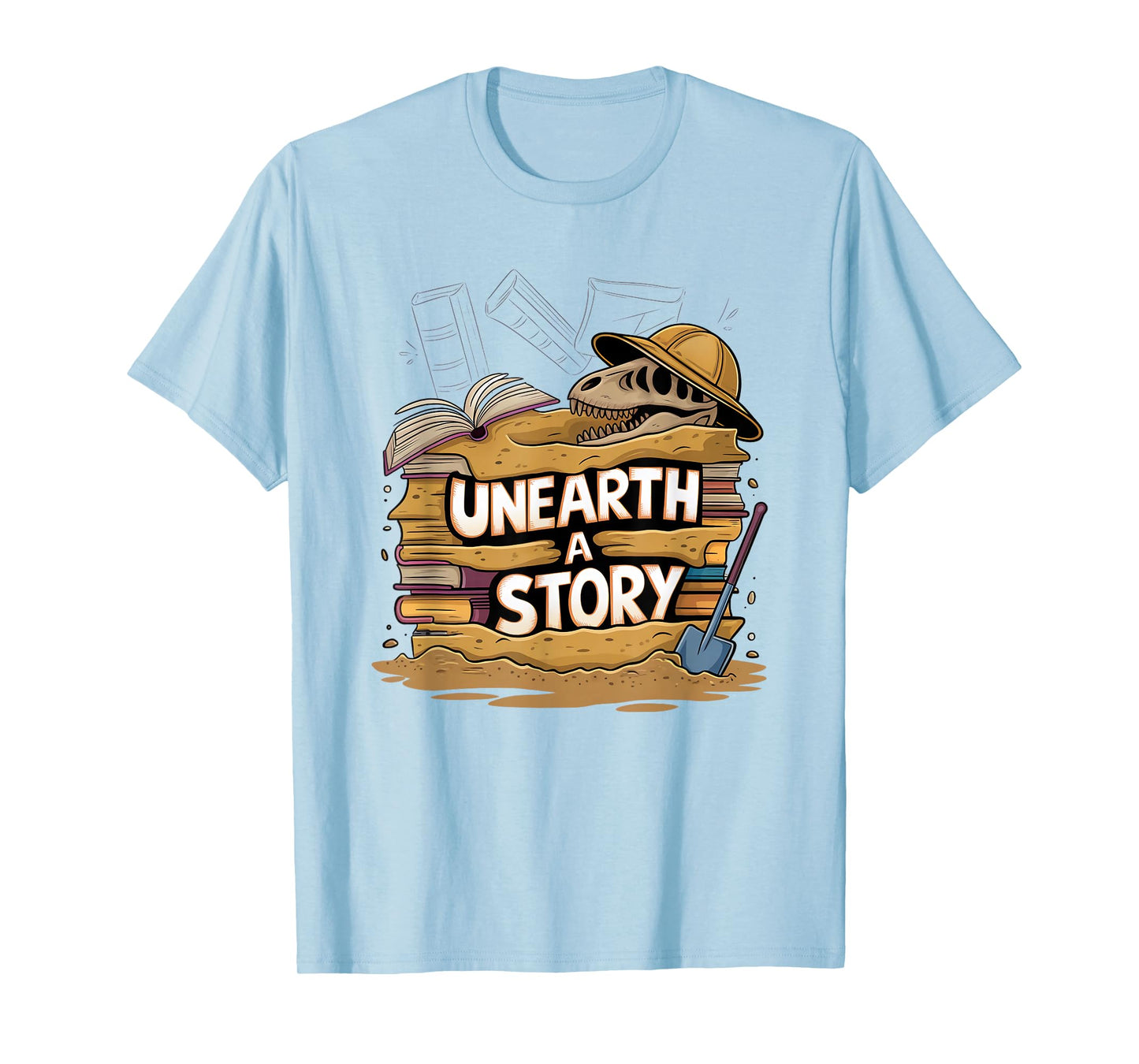 Unearth A Story 2026 dinosaur T-Shirt