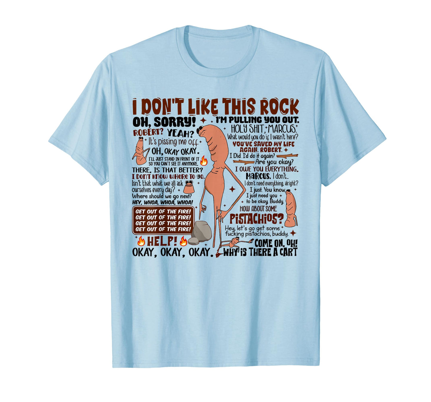 Marcus The Worm I Don't Like This Rock Funny Trending Meme T-Shirt