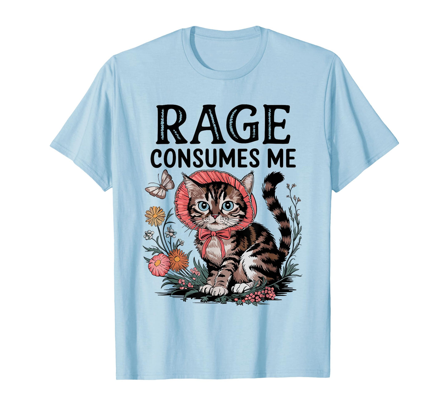 Rage Consumes Me Funny Cat Meme T-Shirt