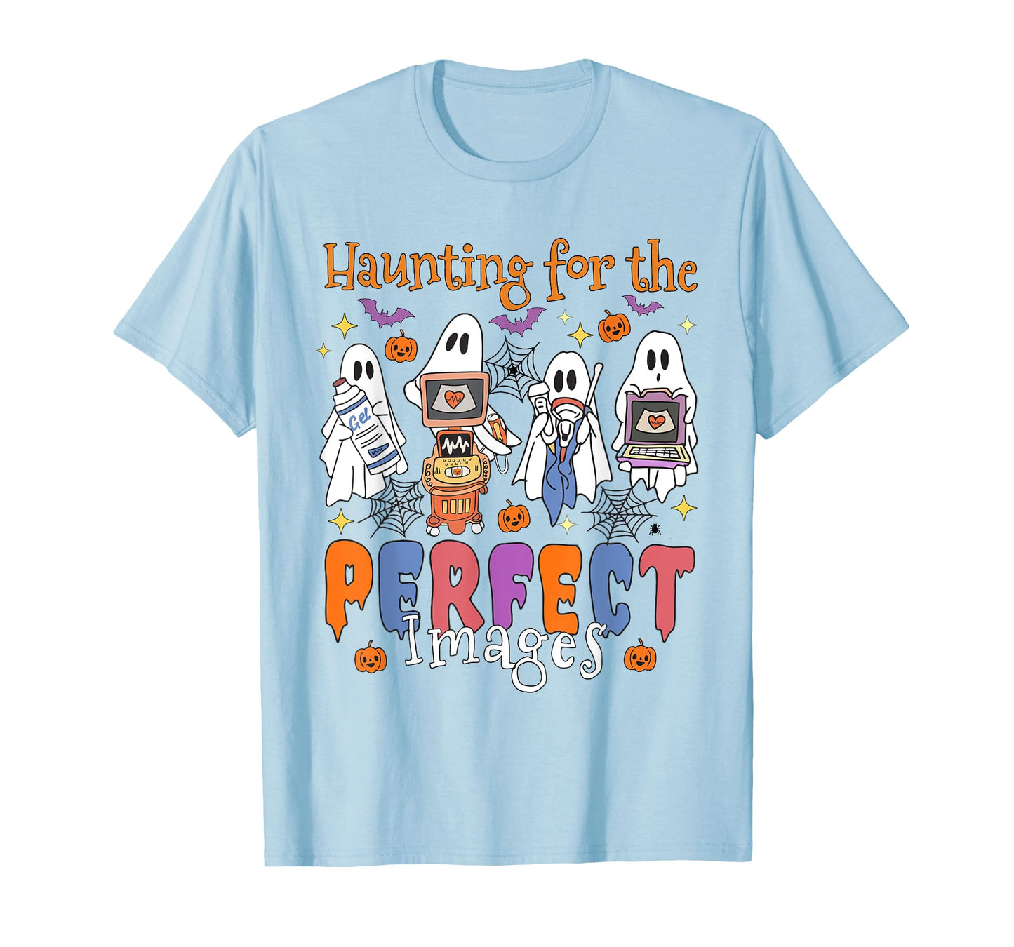 Women Halloween Sonographer Haunting For The Perfect Images T-Shirt