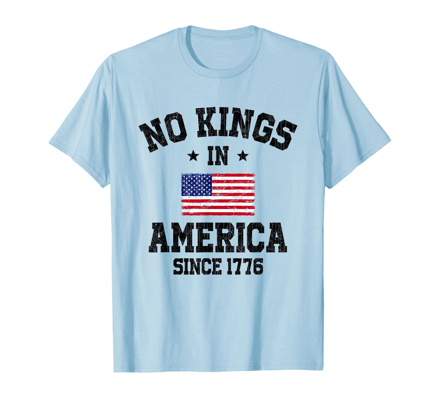 No Kings In America Since 1776 4th Of July Patriotic US Flag T-Shirt