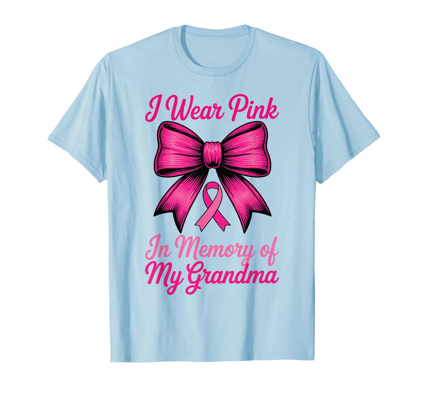 I Wear Pink for My Grandma Breast Cancer Pink Coquette Bow T-Shirt