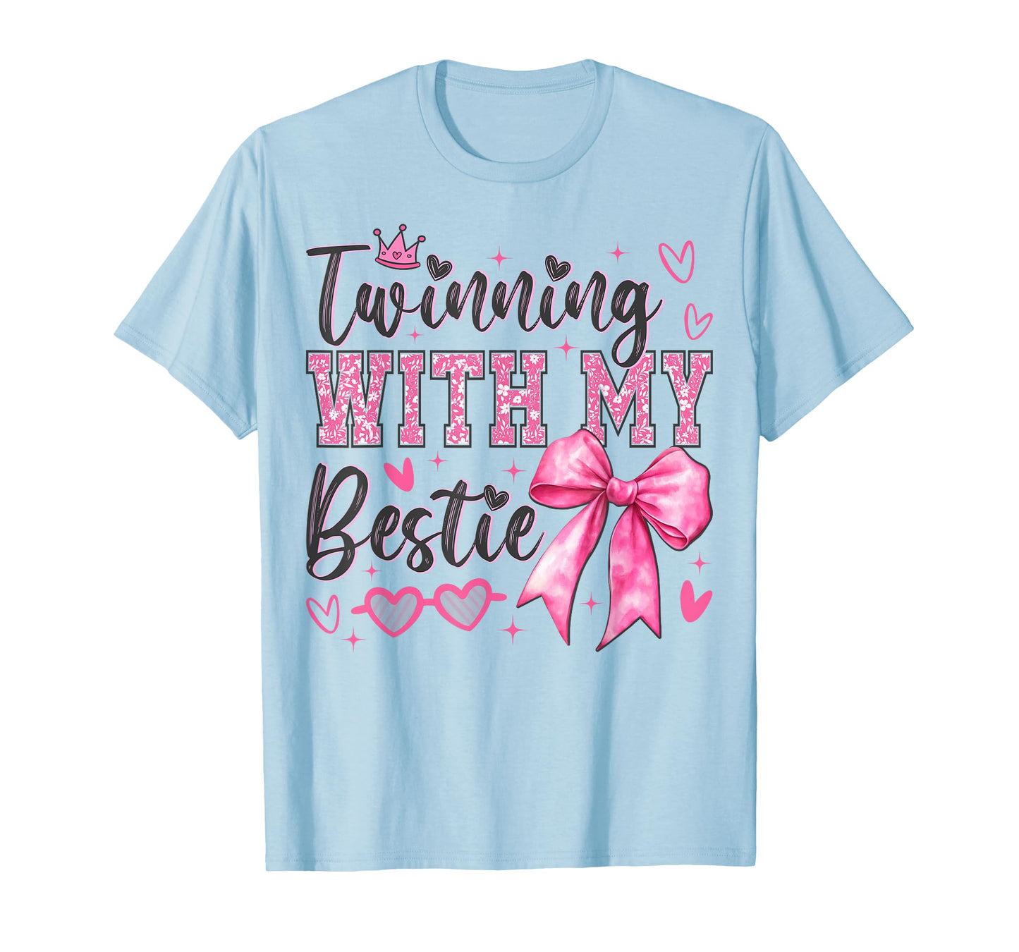 Twinning with My Bestie Coquette Spirit Week Girls T-Shirt