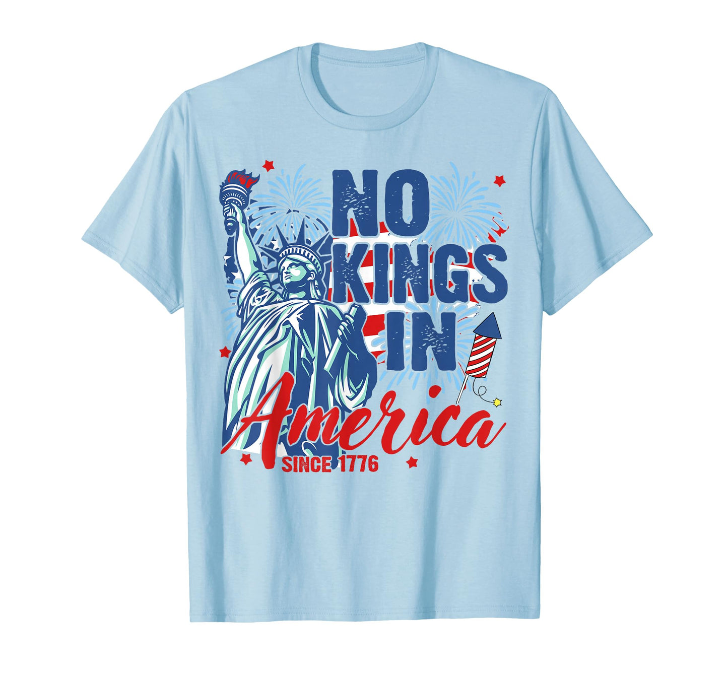 No Kings in America Since 1776 Patriotic USA Anti-Trump T-Shirt