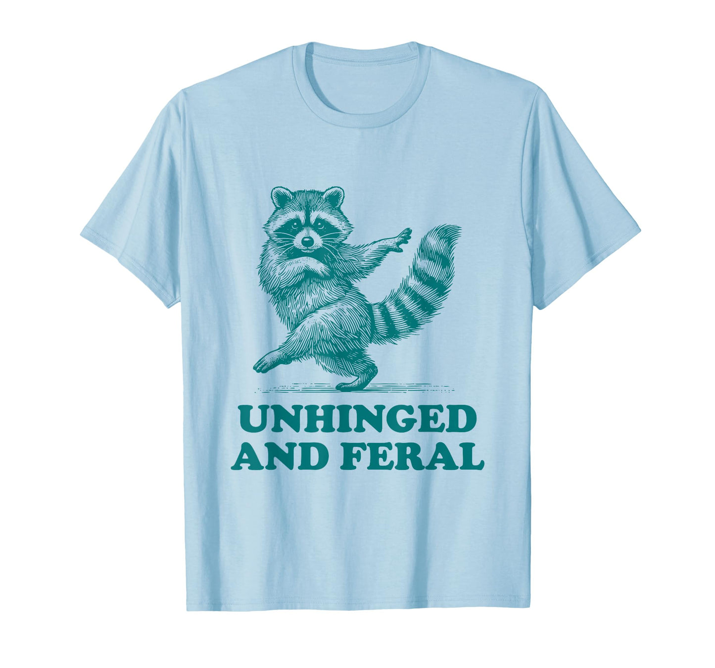 Unhinged And Feral Vintage Funny Raccoon T-Shirt