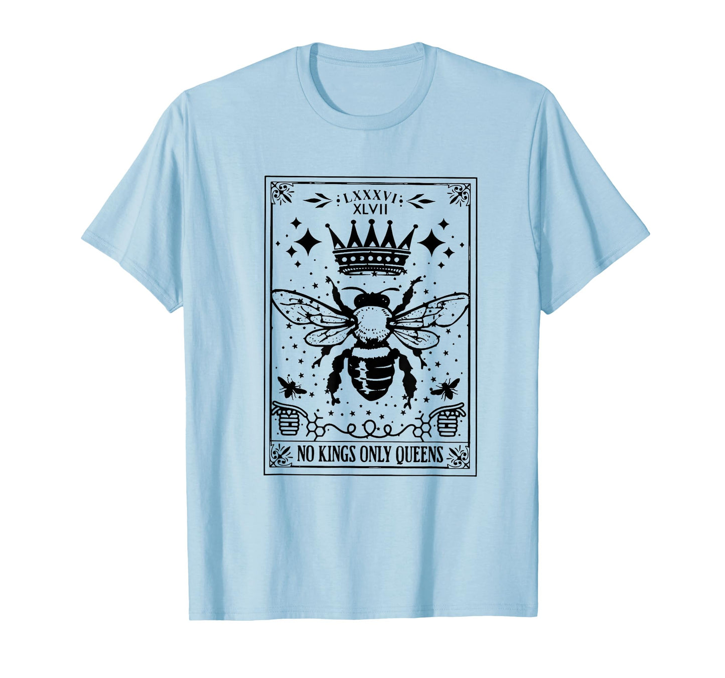 No Kings Only Queens T-Shirt