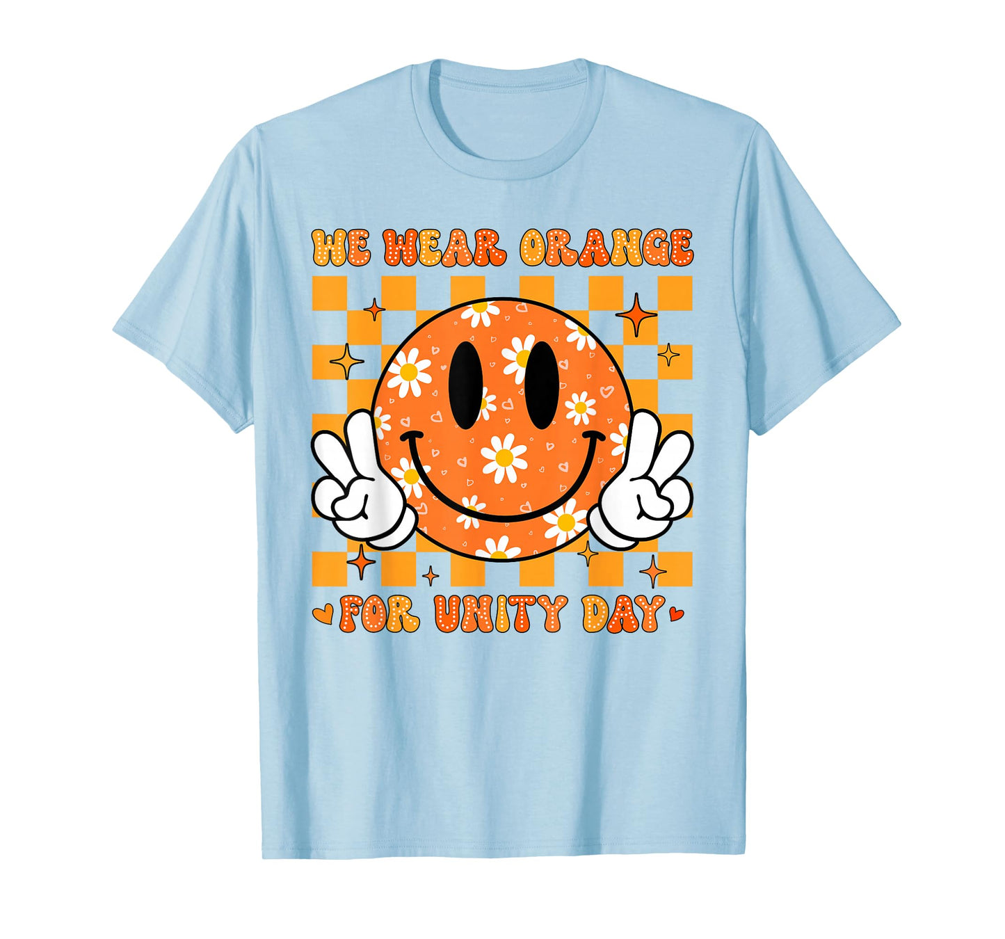 Unity Day End Bullying We Wear Orange Inspirational Quotes T-Shirt