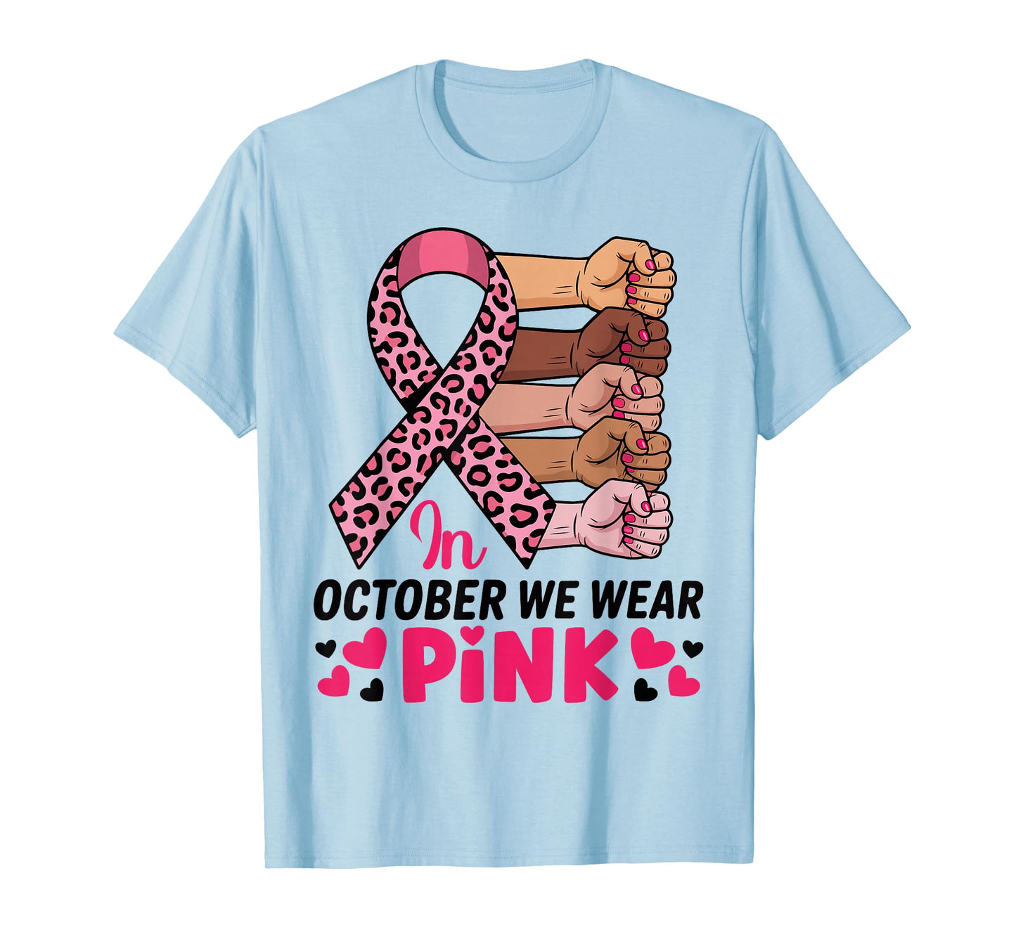 in October We Wear Pink Breast Cancer Awareness Month T-Shirt