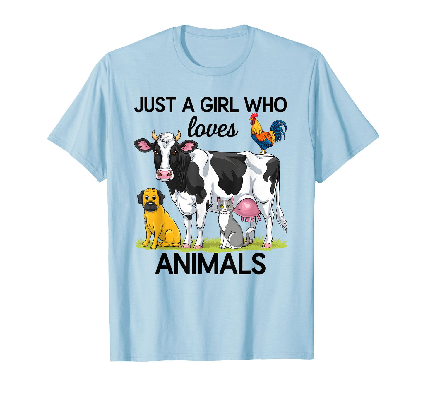 Just a Girl Who Loves Animals for Girls Who Love Animals T-Shirt