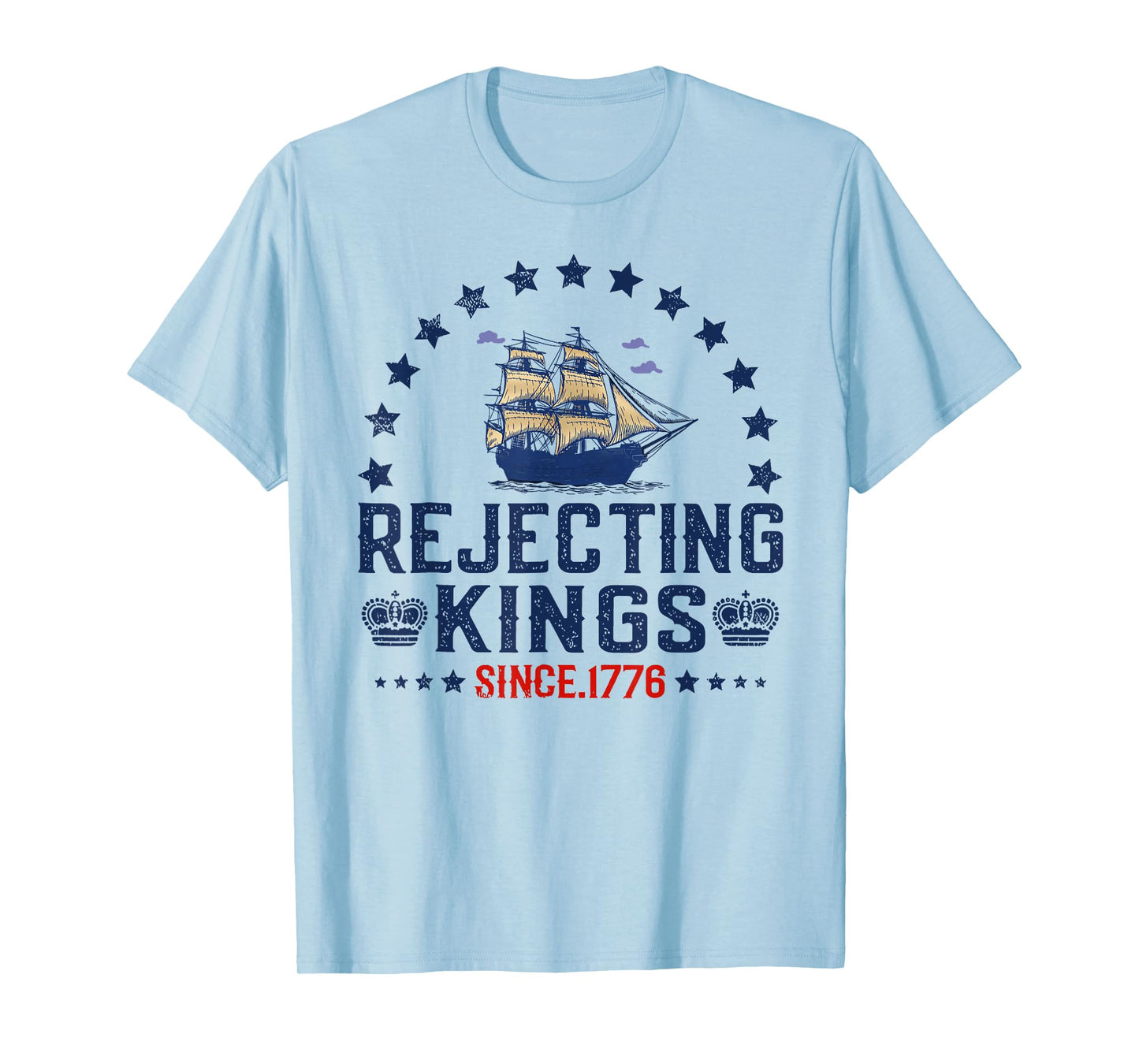 Rejecting Kings Since 1776 Vintage Patriotic no kings T-Shirt