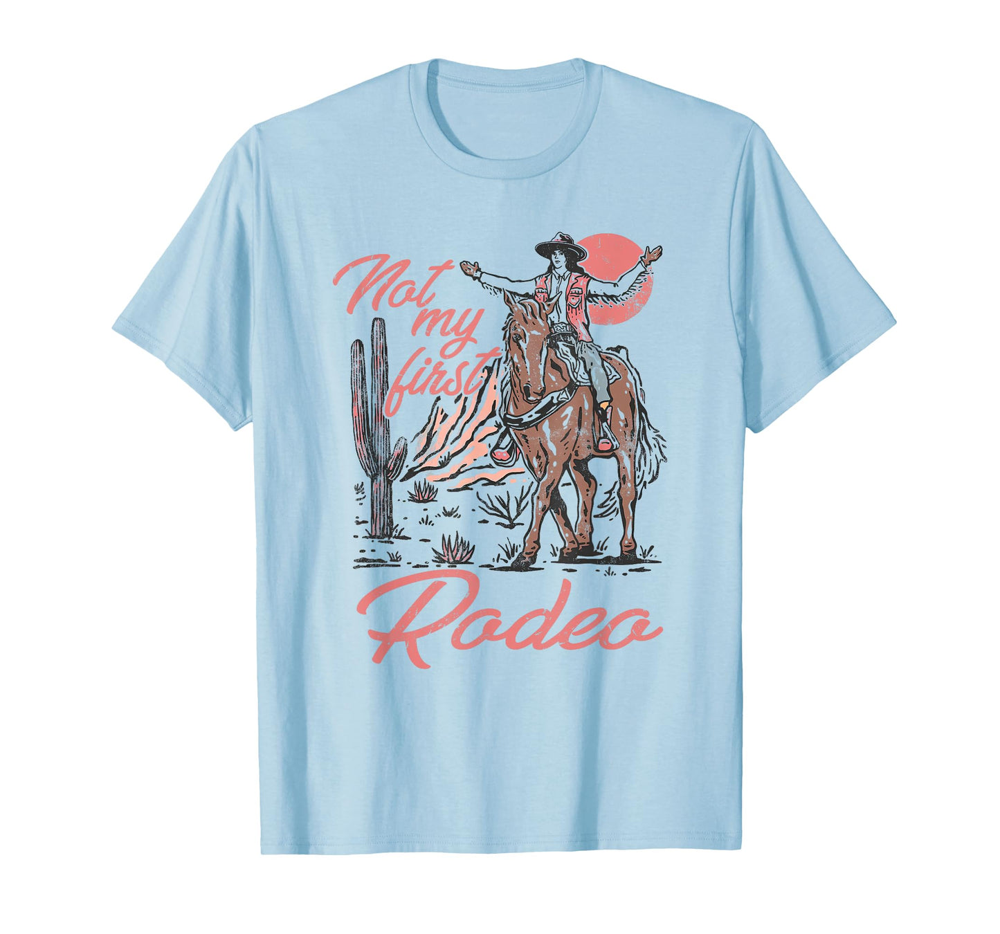 Not My 1st Rodeo Vintage Cowgirl Riding Horse Women Girls T-Shirt