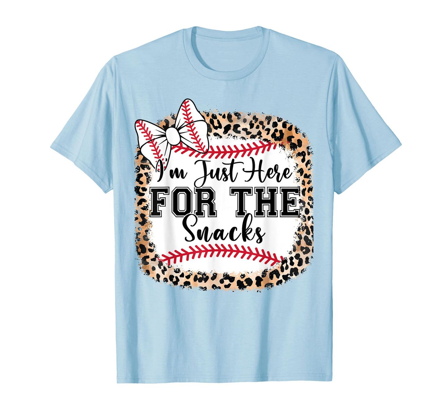 Baby I'm Just Here For The Snacks Baseball Sister Toddler T-Shirt