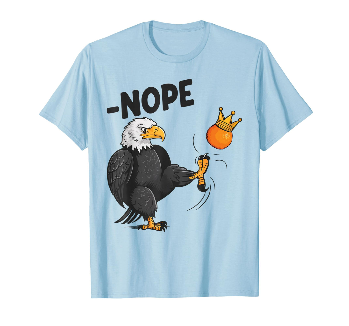 Funny Eagle No Kings October 18 No Kings Day Men Women T-Shirt