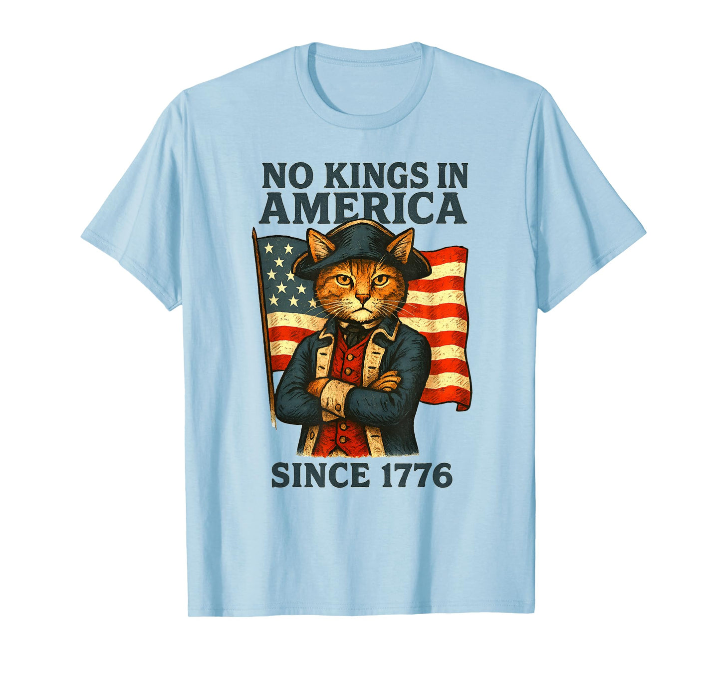 No Kings in America Patriotic Cat Since 1776 4th of July T-Shirt