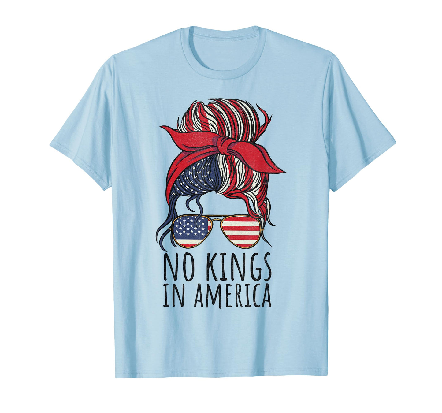 No Kings in America Women Messy Bun American Flag USA 2025 T-Shirt