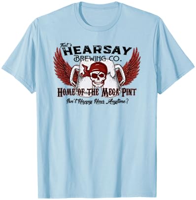 That's Hearsay Brewing Co Home Of The Mega Pint Funny Skull T-Shirt - T-Shirt | Light Blue