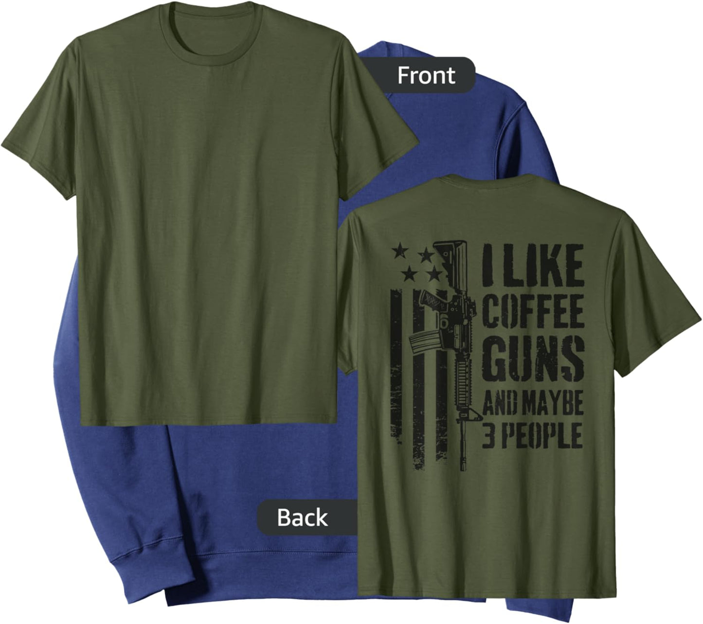 I Like Coffee Guns & Maybe 3 People - AR15 Camo Gun -ON BACK Sweatshirt - Sweatshirt | Navy