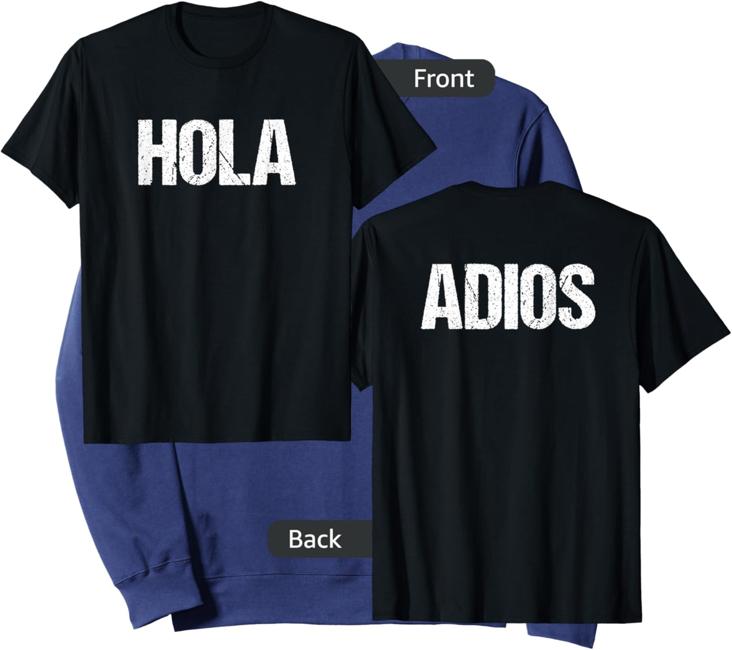 HOLA Adios | Double Side Print | Hello Bye-bye Funny Spanish Sweatshirt - Sweatshirt | Navy